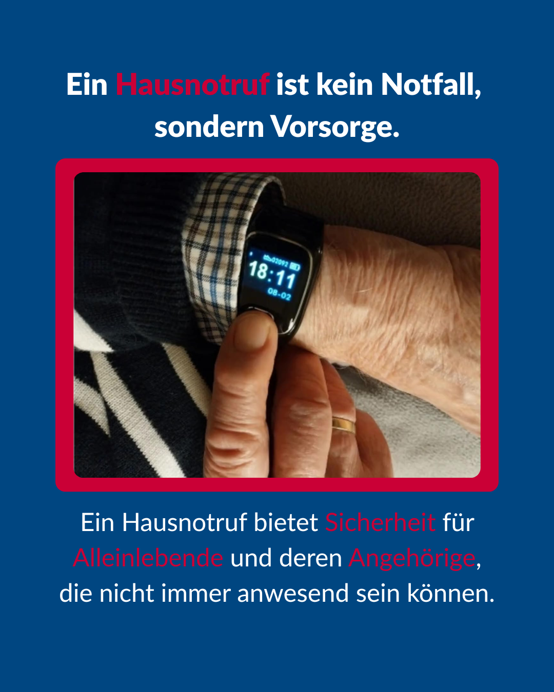 Ein Hausnotruf ist mehr als ein Knopf., Ein Hausnotruf ist mehr als ein Knopf.
