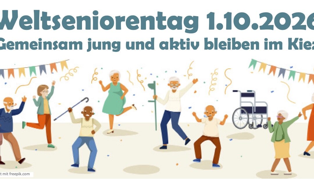 Lebendig und verbunden: Unser buntes Programm zum Weltseniorentag